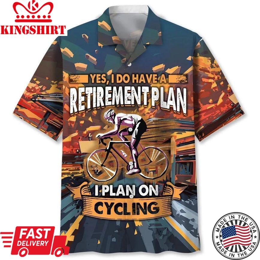 Cycling Retirement Plan Trendy Hawaiian Shirt