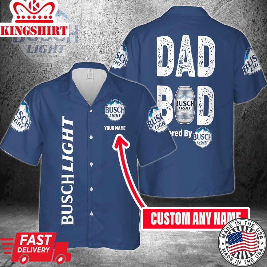 Dad Bod Powered By Busch Light Custom Name Hawaiian Shirt