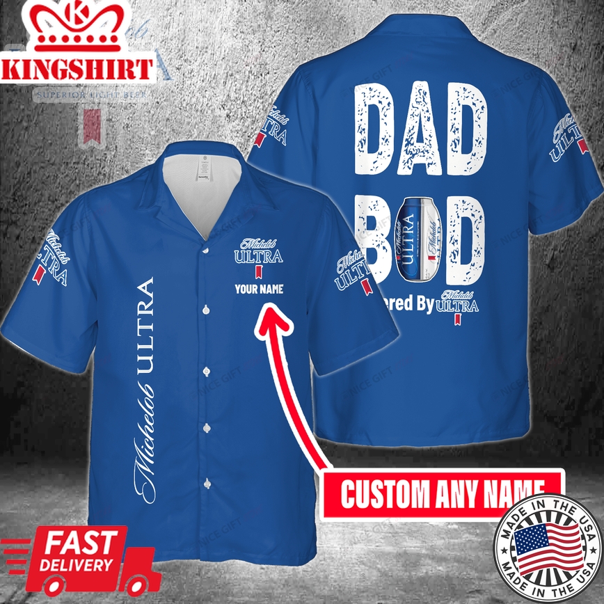 Dad Bod Powered By Michelob Ultra Custom Name Hawaiian Shirt