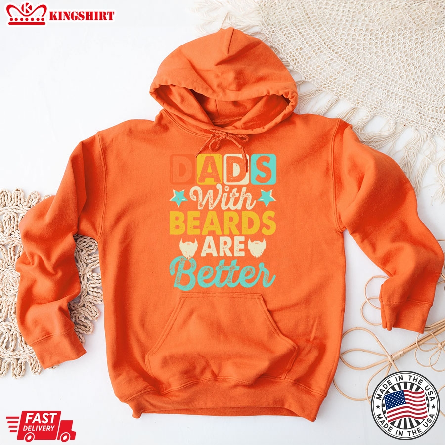 Dads With Beards Are Better Father's Day Hoodie