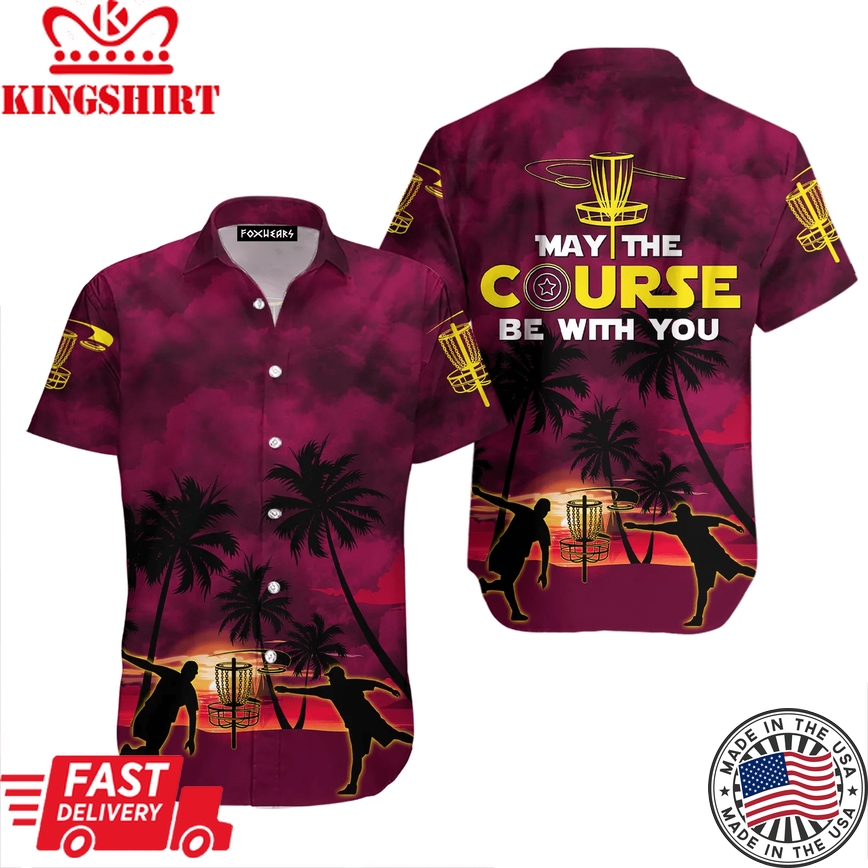 Disc Golf May The Course Be With You Trendy Hawaiian Shirt