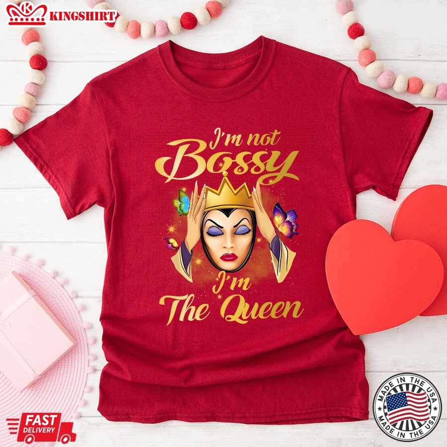 Disney Evil Queen I'm Not Bossy I'm The Queen T-Shirt