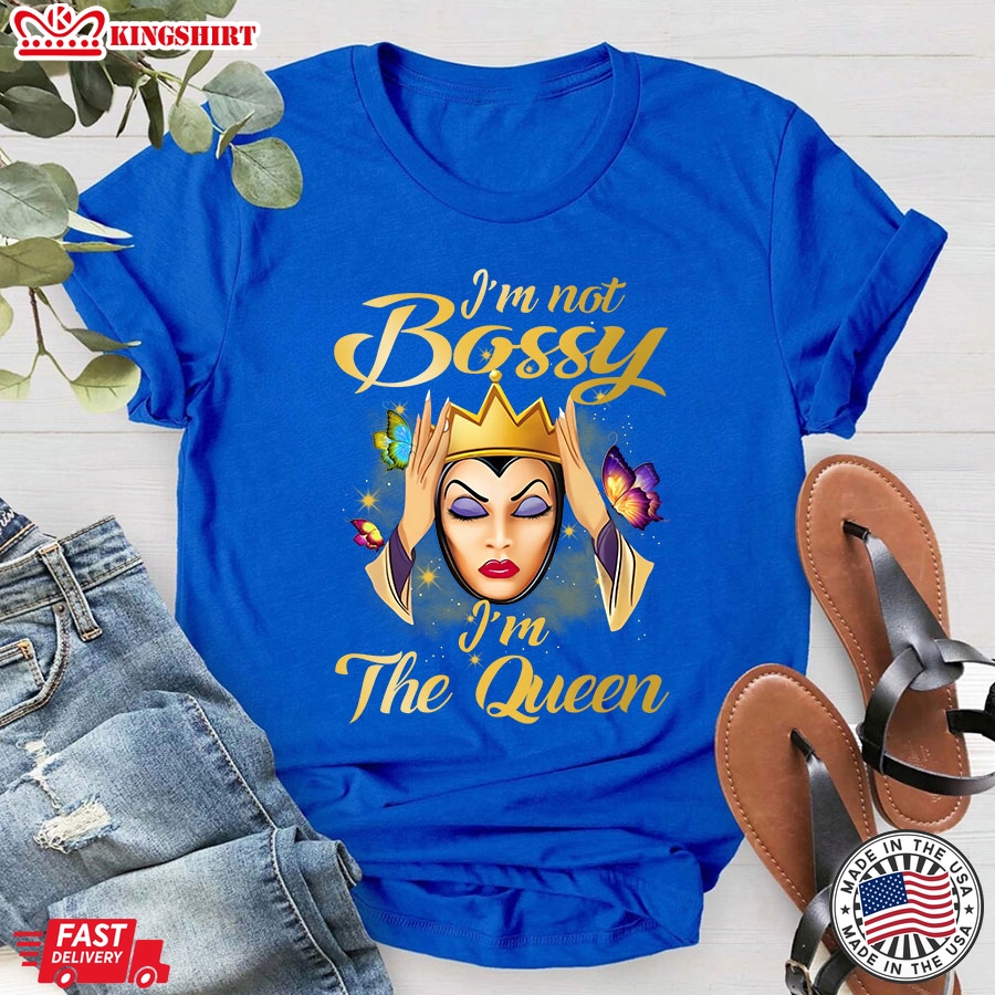 Disney Evil Queen I'm Not Bossy I'm The Queen T-Shirt