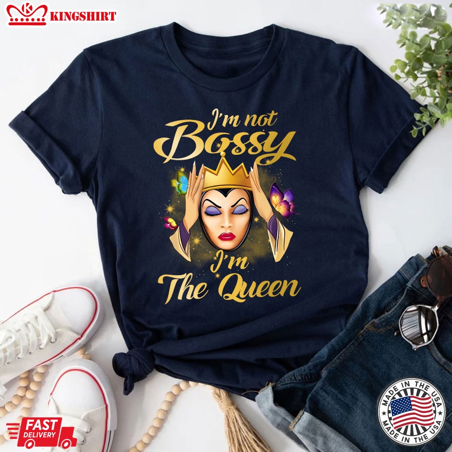 Disney Evil Queen I'm Not Bossy I'm The Queen T-Shirt