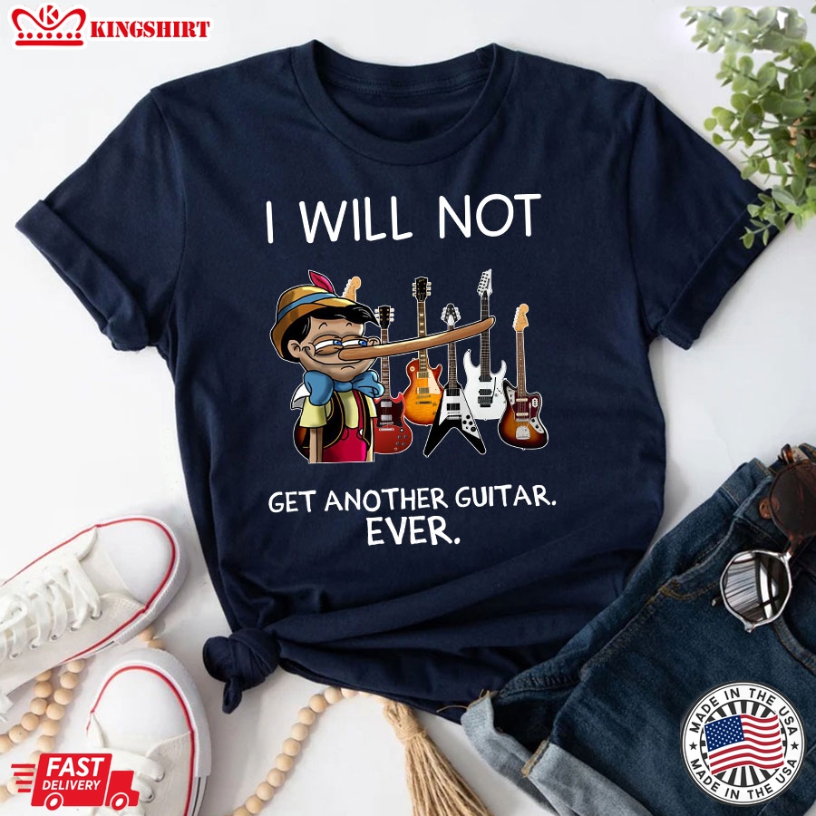 Disney Pinocchio I Will Not Get Another Guitar Ever T-Shirt