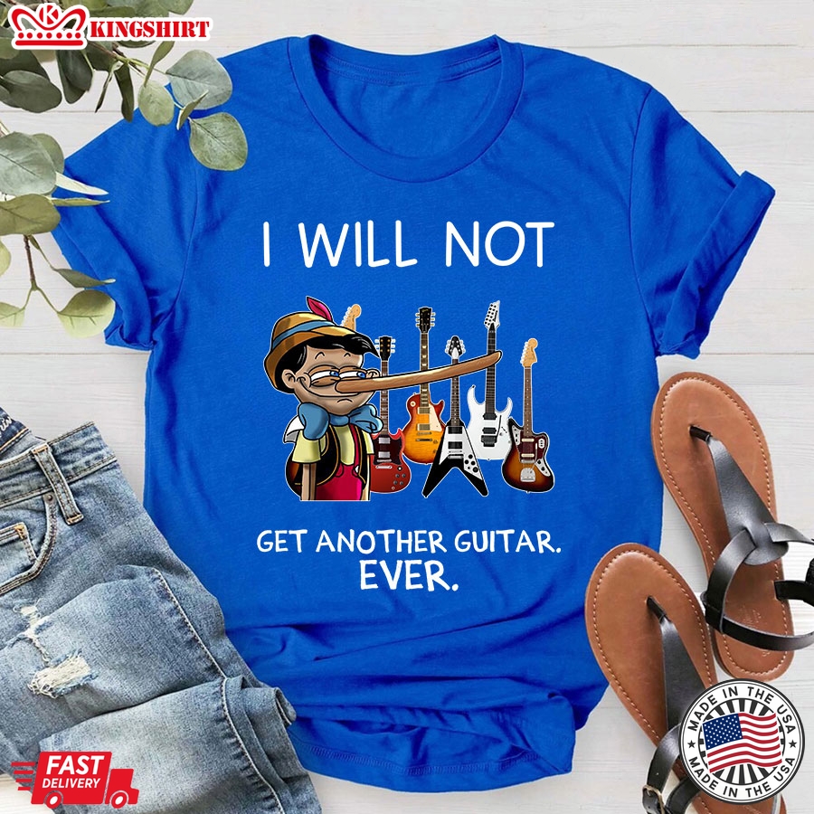 Disney Pinocchio I Will Not Get Another Guitar Ever T-Shirt