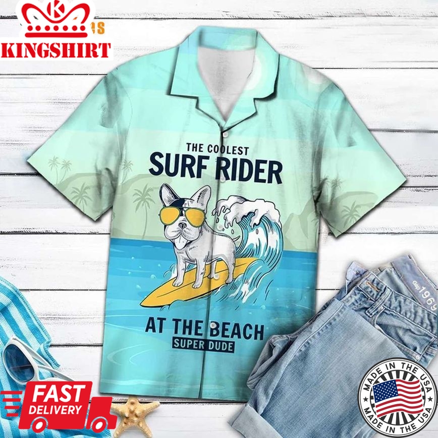 Dog The Coolest Surf Rider At The Beach, Dog Trendy Hawaiian Shirt Perfect Gifts For Your Loved Ones