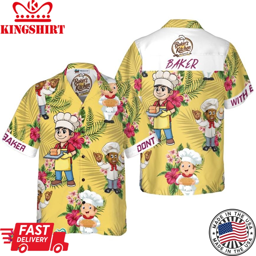 Don't Mess With Baker Hawaiian Shirt