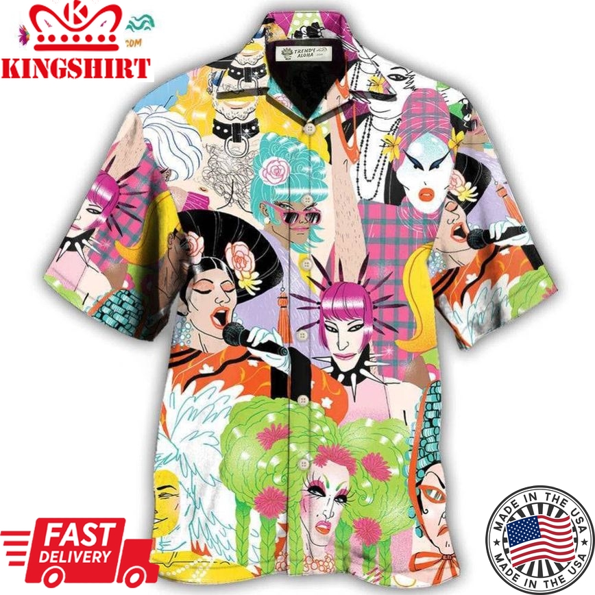 Drag Queen Sing A Song Hawaiian Shirt