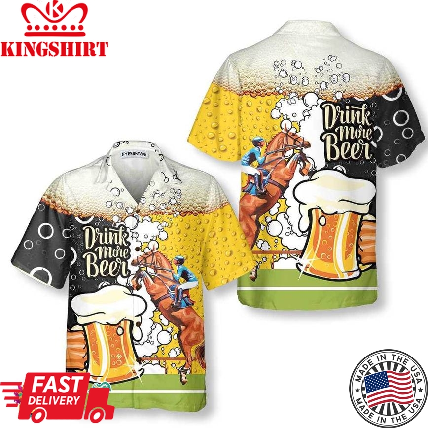 Drink More Beer And Racing Horse Hawaiian Shirt, Beer Mug Pattern Shirt, Beer Hawaiian Shirt, Best Gift For Beer Lovers