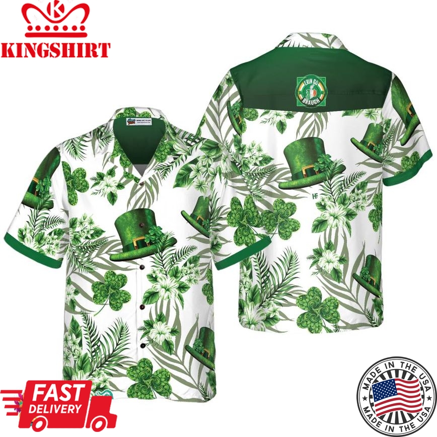 Erin Go Braugh Ireland Green Hat And Shamrock Pattern Hawaiian Shirt