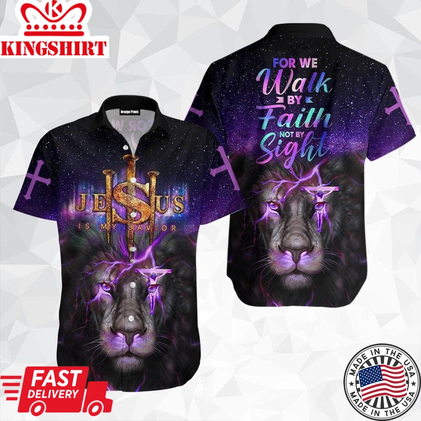 Faith Walk: Jesus For He Walks by Faith Not by Sight Hawaiian Shirt