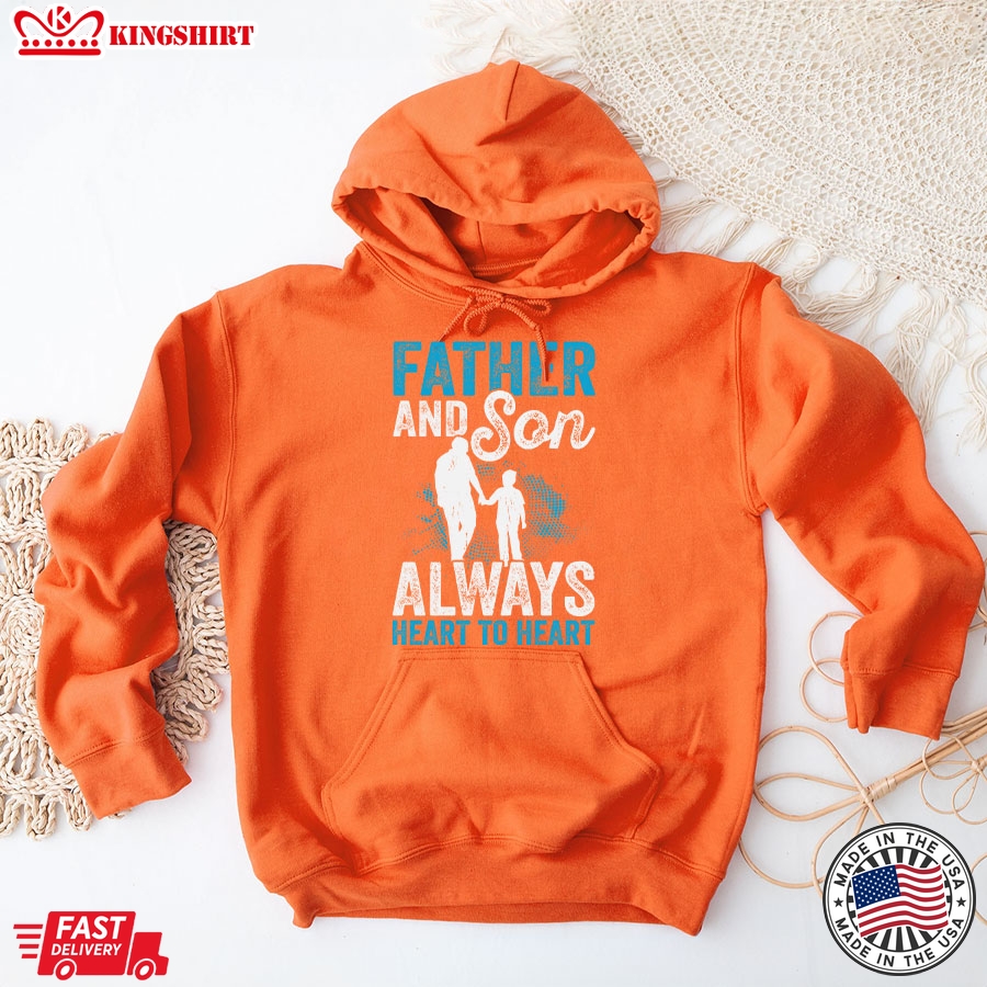 Father And Son Always Heart To Heart Father's Day Hoodie