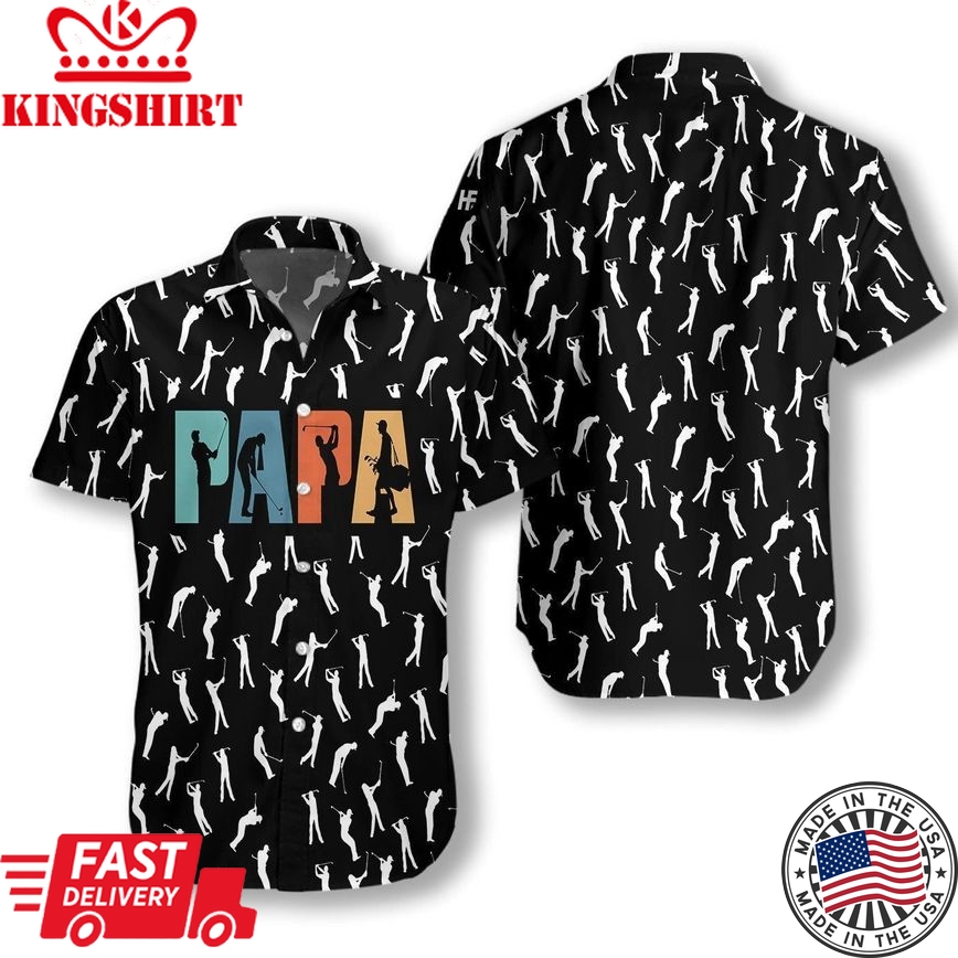 Father Golfing Hawaii Shirt Papa Golfing Posing Pattern Black White Hawaiian Shirt Golfing Aloha Shirt