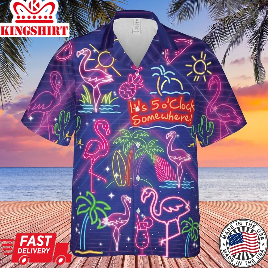 Flamigo Neon Its 5 Oclock Somewhere Trendy Hawaiian Shirt Aloha Shirt