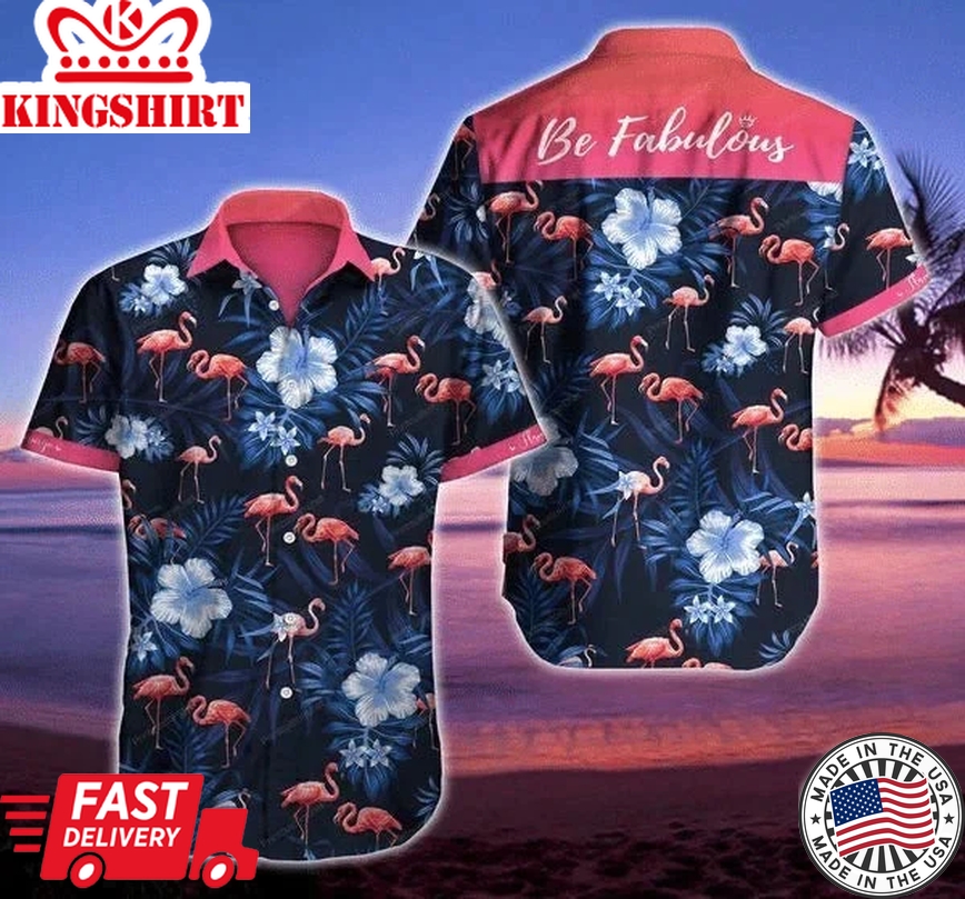 Flamingo Be Fabulous Tropical Leave Pattern Trendy Hawaiian Shirt