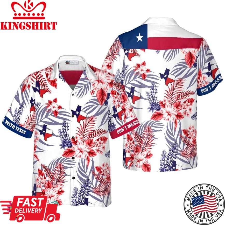 Floral Bluebonnet Don't Mess With Texas Hawaiian Shirt For Men, Texas Home Shirt, Proud Texas Shirt For Men