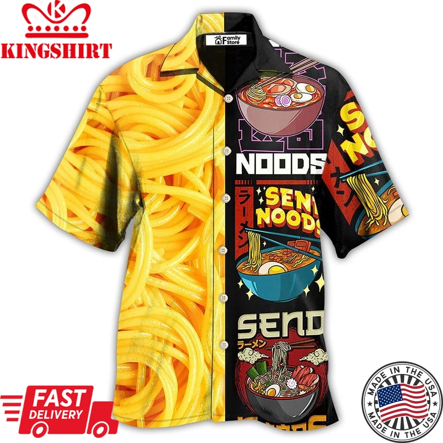 Food Noodles Send Noods Hawaiian Shirt