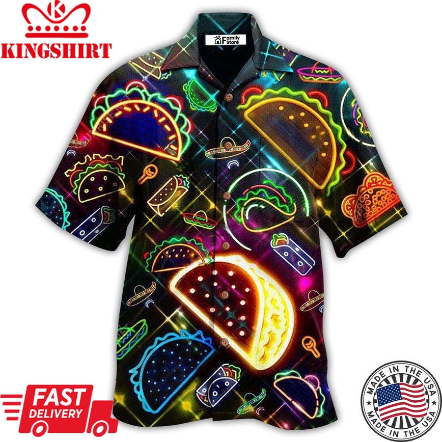 Food On Tuesday God Created Tacos Stunning Hawaiian Shirt