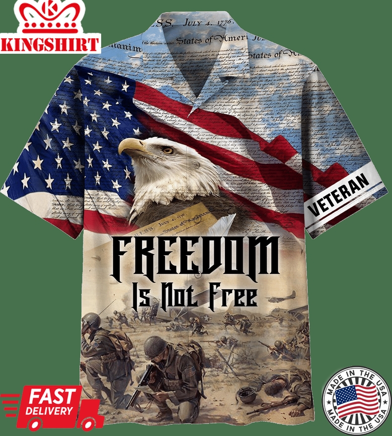 Freedom Is Not Free America Flag Eagle Hawaiian Shirt