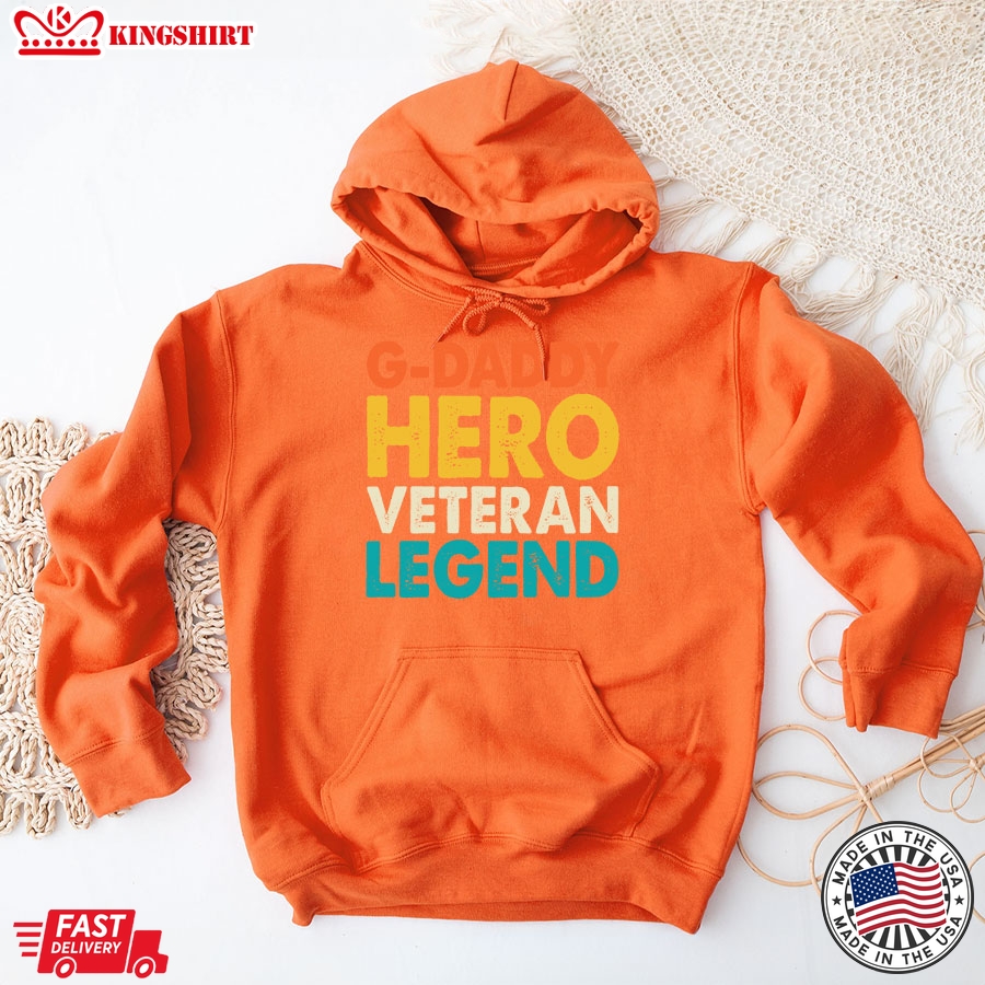 G-Daddy Hero Veteran Legend Father's Day Hoodie