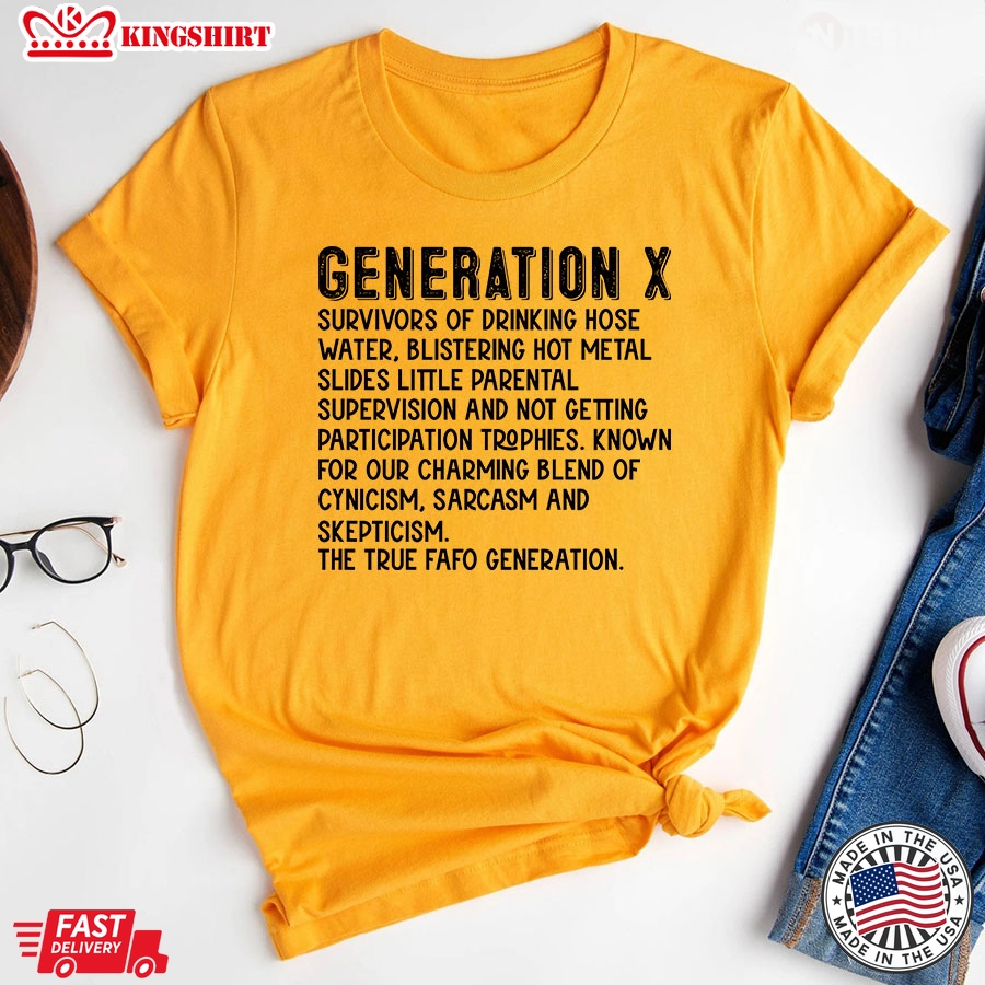 Generation X Survivors Of Drinking Hose Water Blistering Hot Metal T-Shirt