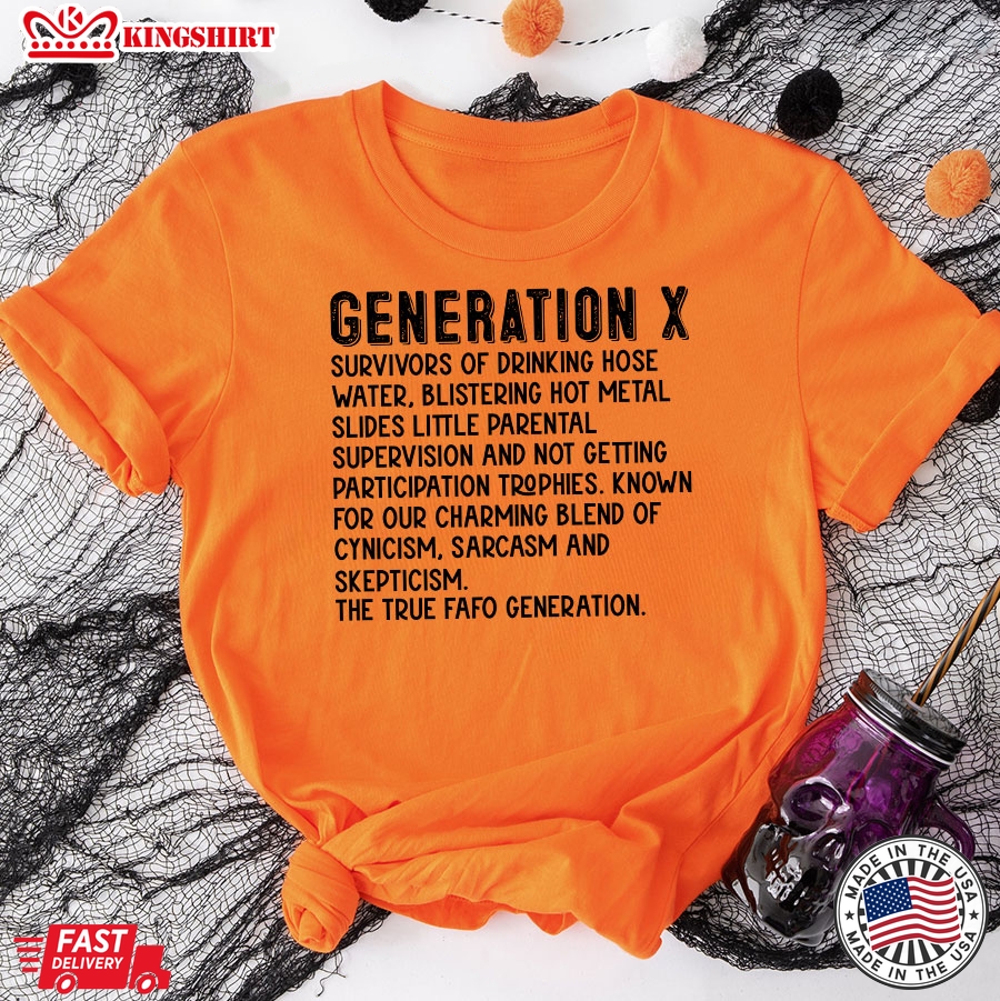 Generation X Survivors Of Drinking Hose Water Blistering Hot Metal T-Shirt