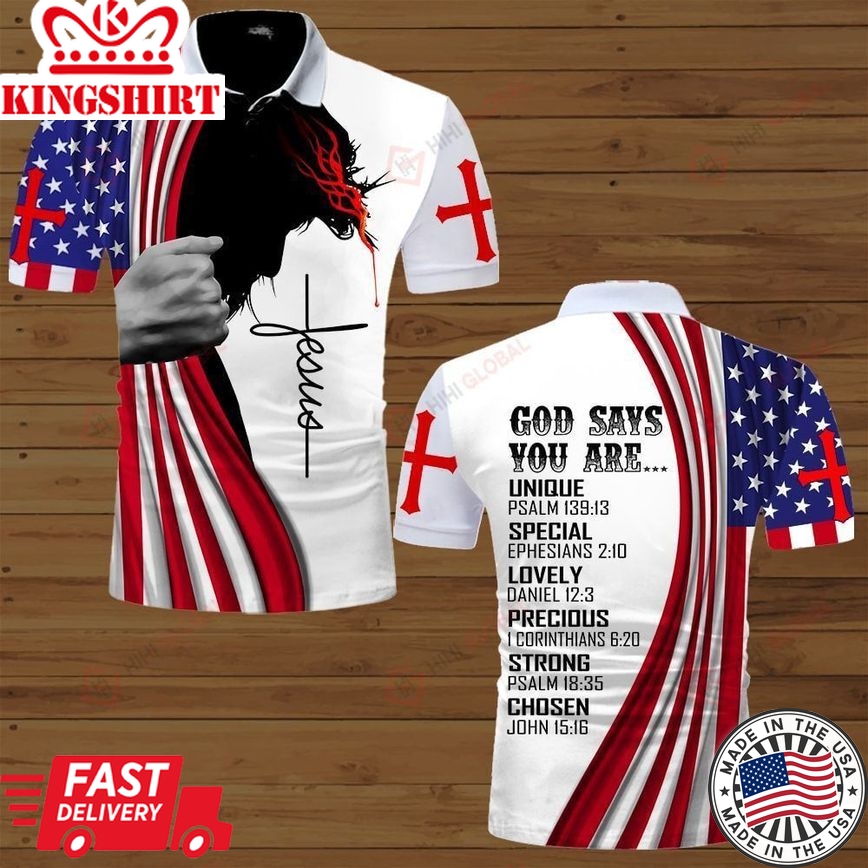 God Says You Are Strong Chosen American Flag Jesus Zip Hoodie Tshirt Polo T Shirt Shorts Hawaiian Shirt