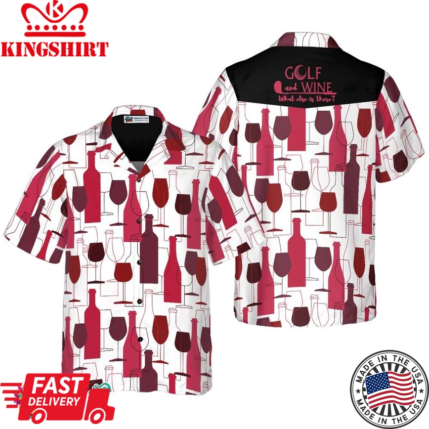 Golf And Wine Hawaiian Shirt