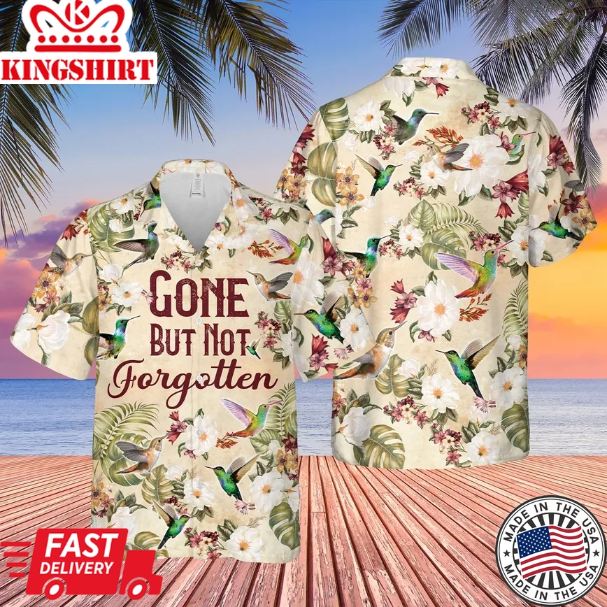 Gone But Not Forgotten Hummingbird Floral Memorial Trendy Hawaiian Shirt Sympathy Gifts