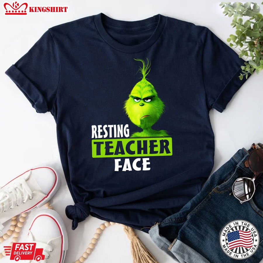 Grinch Resting Teacher Face T-Shirt