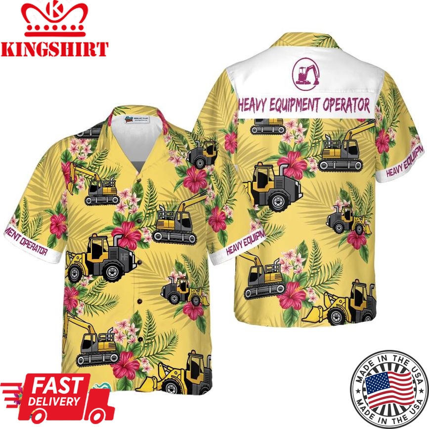 Heavy Equipment Operator Hawaiian Shirt