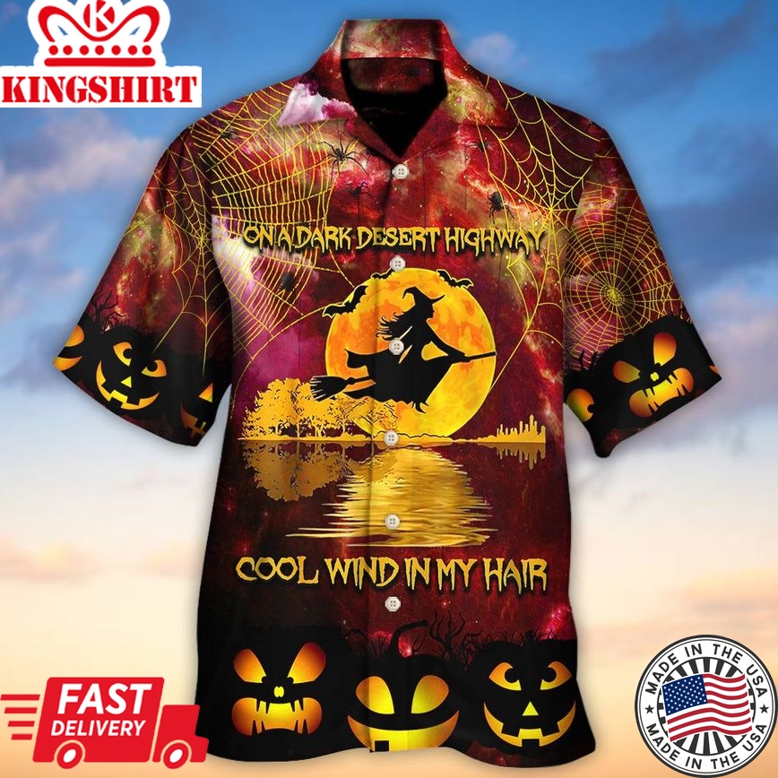 Hippie Halloween On A Dark Desert Highway Cool Wind In My Hair Witch Hawaiian Shirt