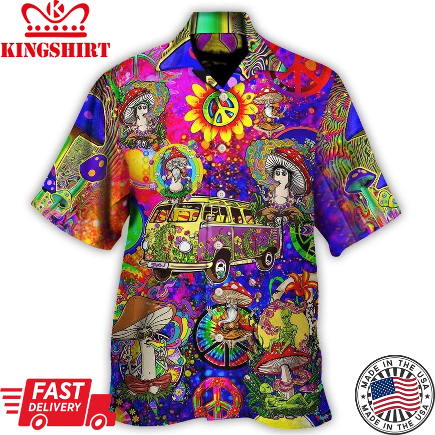 Hippie Mushroom Peace Life Be Hippie Amazing Style Hawaiian Shirt