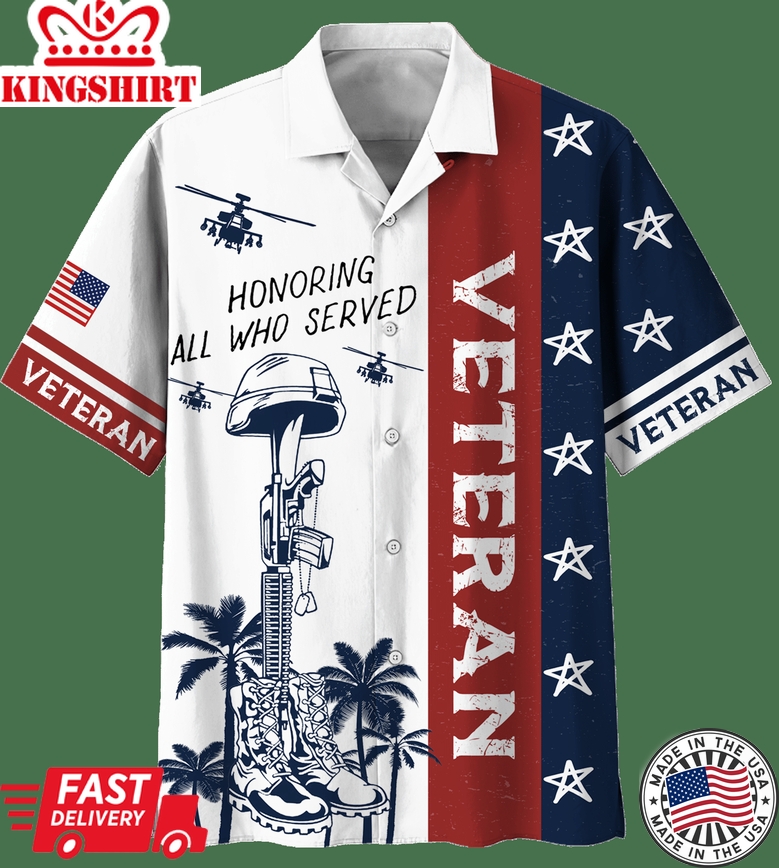 Honoring All Who Served Veteran Hawaiian Shirt