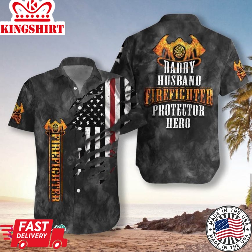 Husband Daddy Firefighter Protector Hero Firefighter Hawaiian Shirt, Black Ripped American Flag Firefighter Shirt For Men