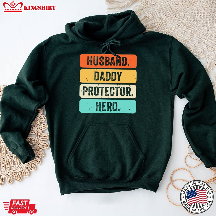 Husband Daddy Protector Hero Dad Gift Father's Day Hoodie