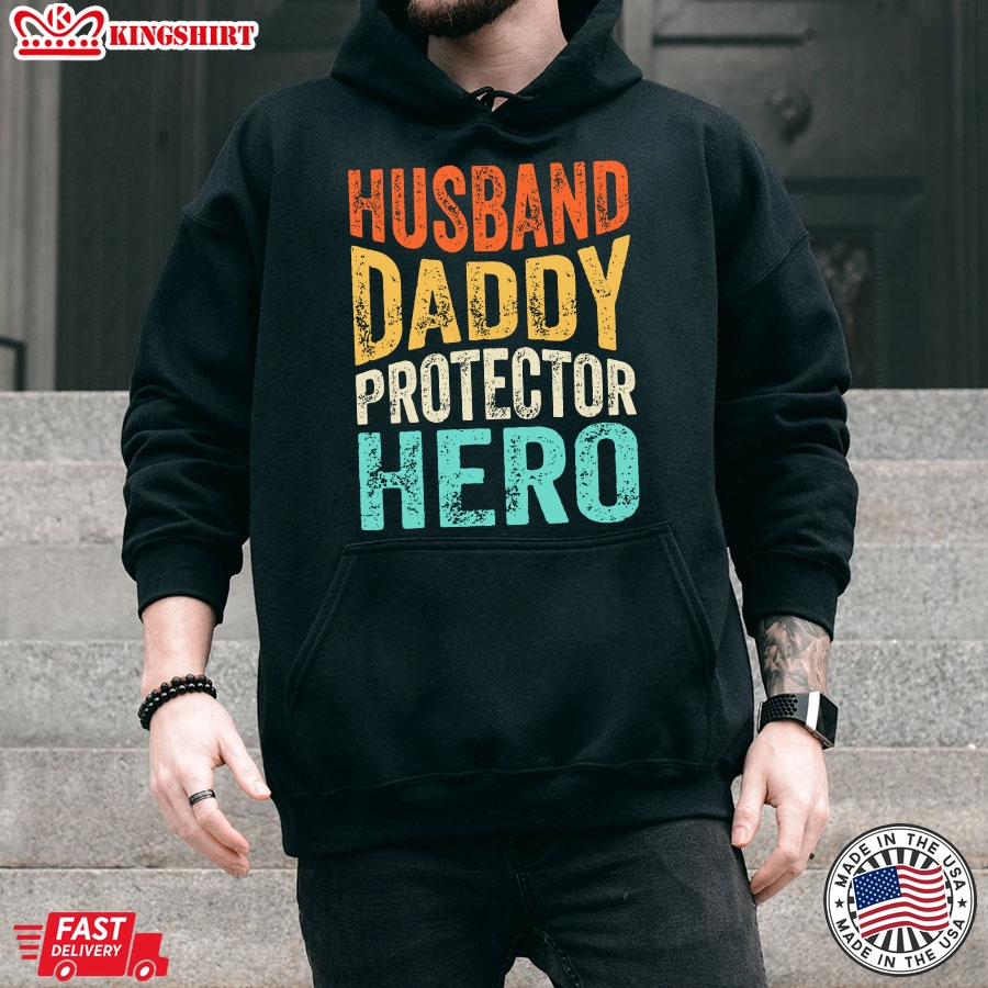 Husband Daddy Protector Hero Hoodie