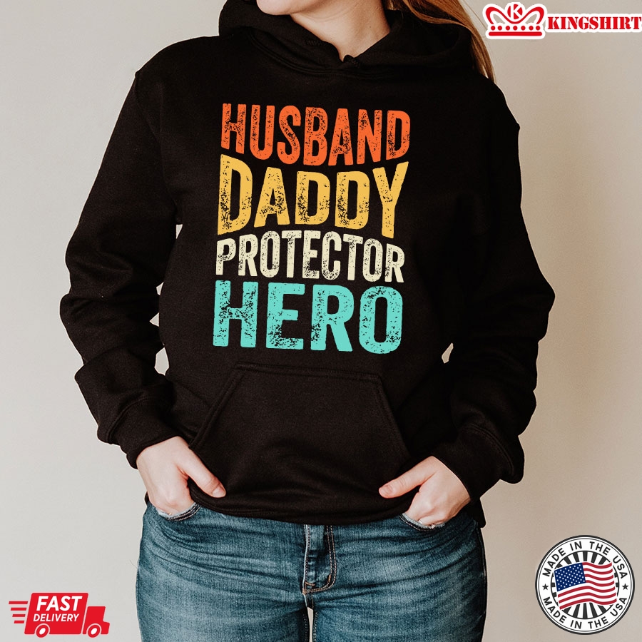 Husband Daddy Protector Hero Hoodie