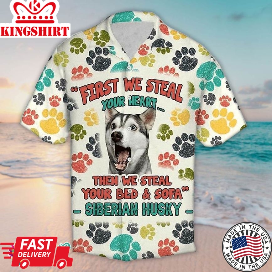 Husky Hawaiian Shirt Fisrt We Steal Your Heart For Men And Women, Aloha Hawaiian Shirts