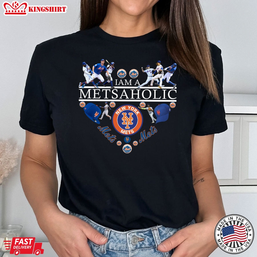 I Am A Metsaholic New York Mets T-Shirt