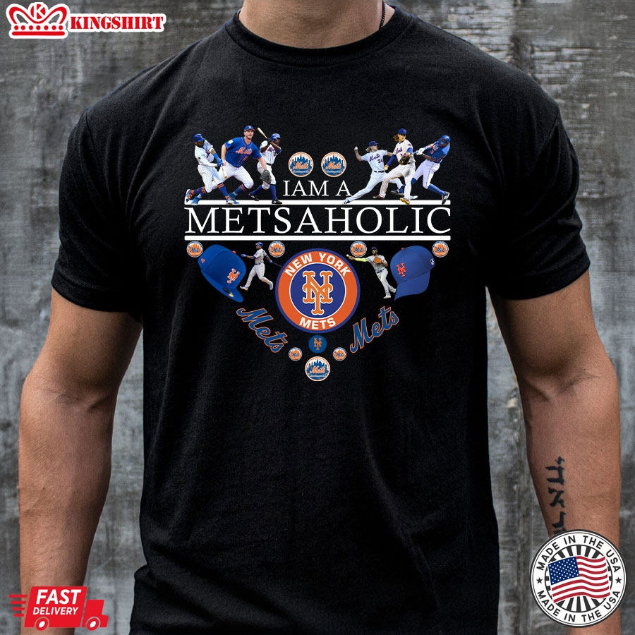 I Am A Metsaholic New York Mets T-Shirt