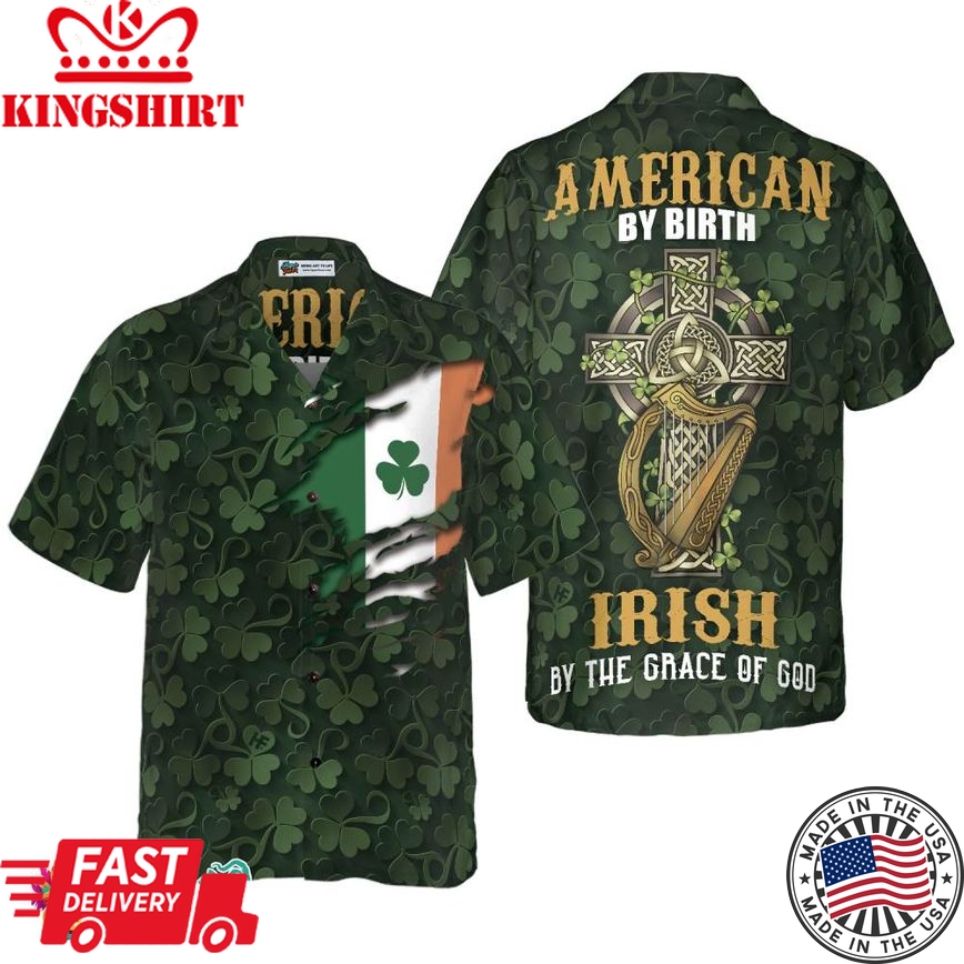 Irish By The Grace Of God Shamrock Hawaiian Shirt