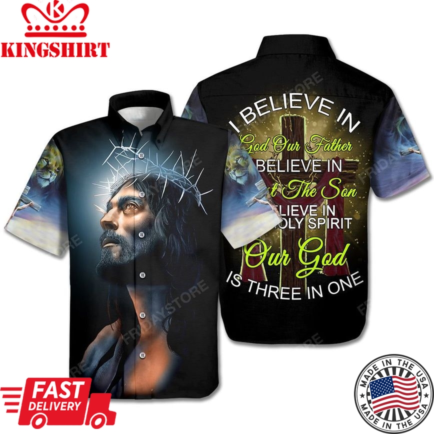 Jesus Hawaiian Shirt I Believe In God Our Father I Believe In Christ The Son Hawaii Shirt Jesus Aloha Shirt