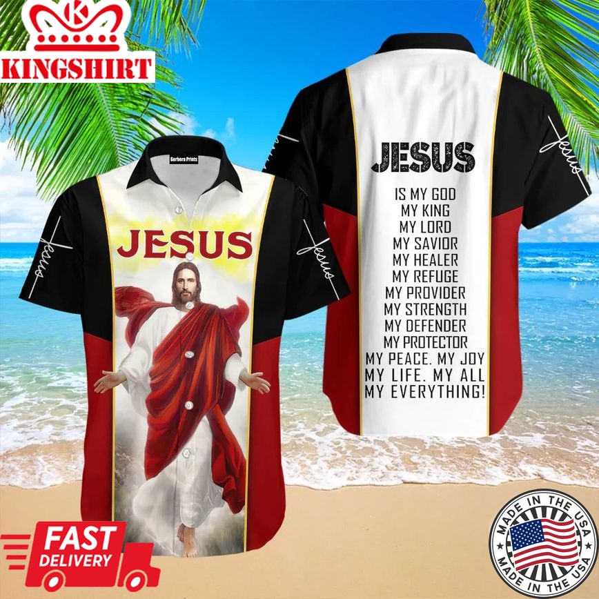 Jesus Is My Everything Catholic Aloha Hawaiian Shirts For Men And For Women