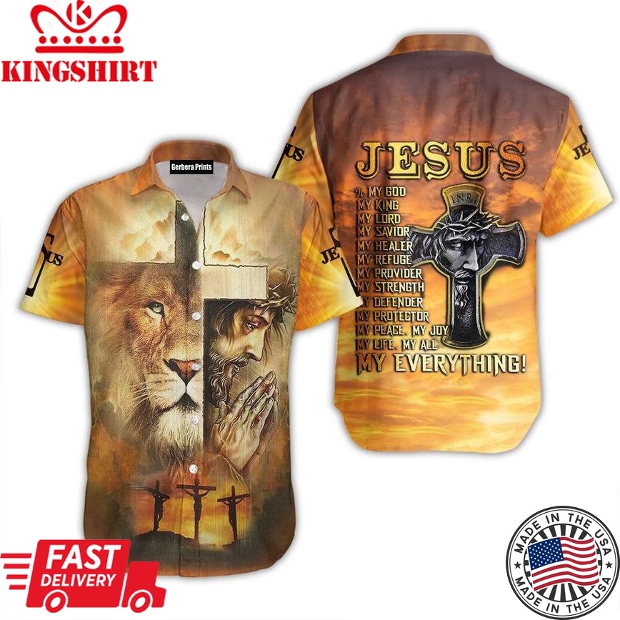 Jesus Is My God My King My Lord Aloha Hawaiian Shirts For Men & For Women |