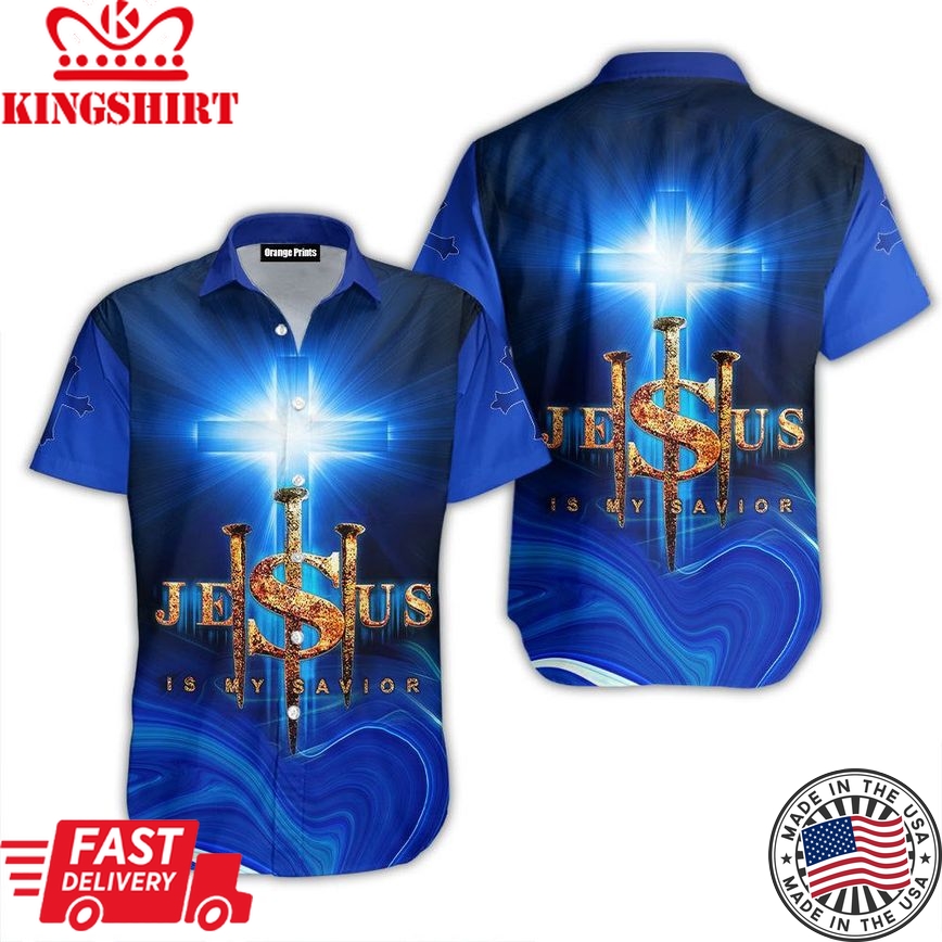 Jesus Is My Savior Aloha Hawaiian Shirts For Men & For Women |