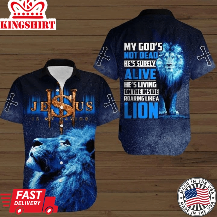 Jesus Is My Savior Lion Trendy Hawaiian Shirt - Christian Trendy Hawaiian Shirts For Men & Women