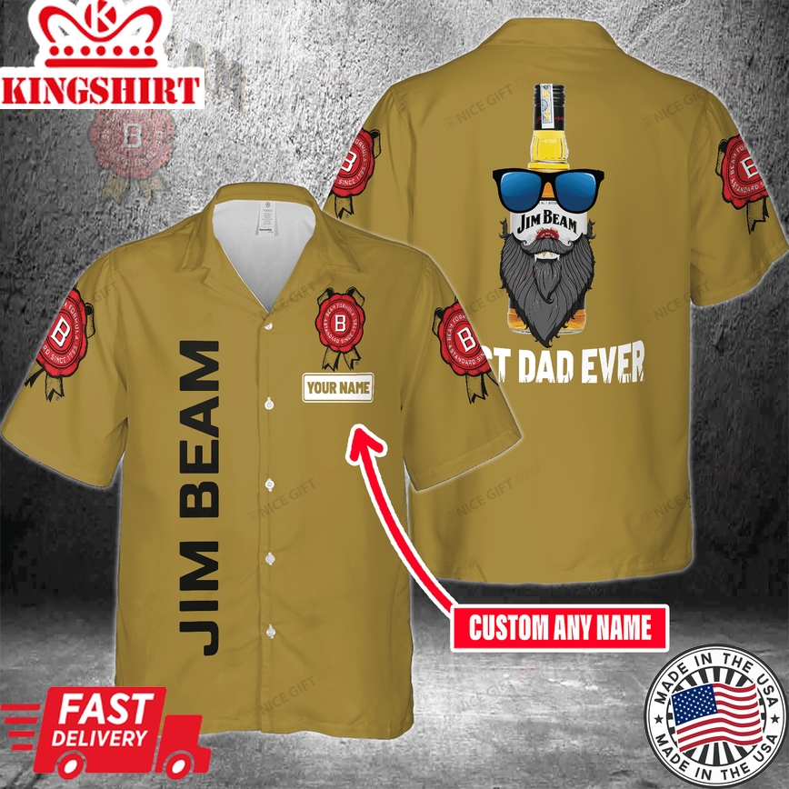 Jim Beam Custom Name Best Dad Ever Hawaiian Shirt