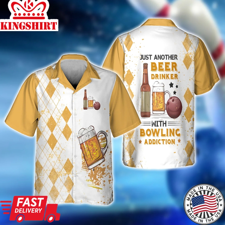 Just Another Beer Drinker With A Bowling Trendy Hawaiian Shirt, Bowling Trendy Hawaiian Shirt For Men, Women, Bowling Team Shirt